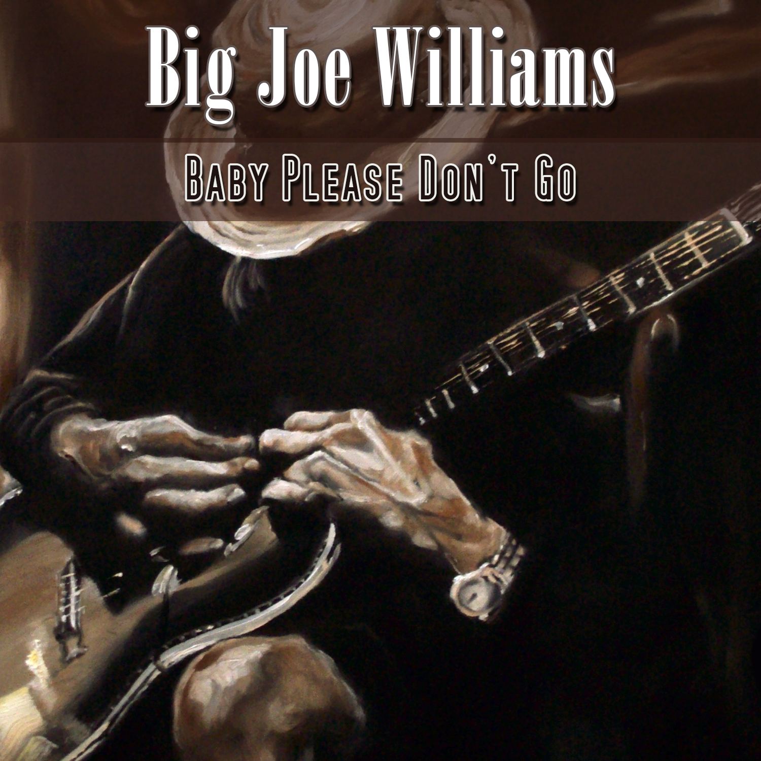 Baby Please Don't Go by Big Joe Williams